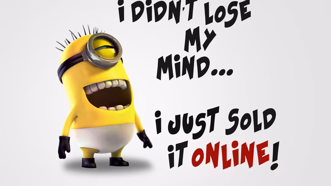 Cheerful yellow minion character laughing with humorous text about selling items online, featuring playful black typography o